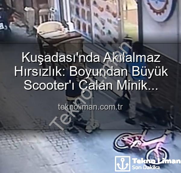 scooter hırsızlığı - Kuşadası'nda Akılalmaz Hırsızlık: Boyundan Büyük Scooter'ı Çalan Minik Hırsızlar Güvenlik Kamerasında!