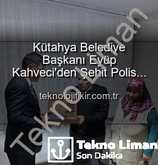 Şehit Polis Alaattin Özdemir - Kütahya Belediye Başkanı Kahveci’den Şehit Polis Alaattin Özdemir’in Ailesine Vefa Ziyareti: "Şehitlerimiz Emanetimizdir"