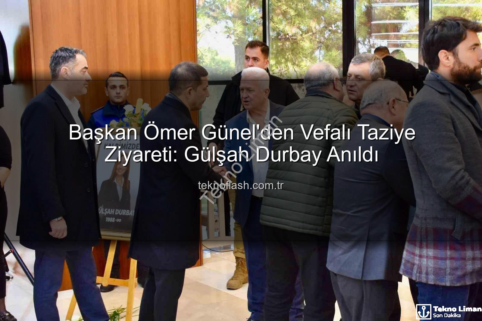 Gülşah Durbay - Başkan Ömer Günel'den Vefat Eden Şehzadeler Belediye Başkanı Gülşah Durbay'ın Ailesine Taziye Ziyareti