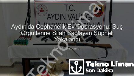 Aydın’da Cephanelik Ev Operasyonu: Suç Örgütlerine Silah Sağlayan Şüpheli Yakalandı