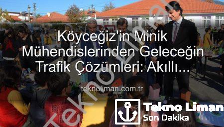 Köyceğiz’in Minik Mühendislerinden Geleceğin Trafik Çözümleri: Akıllı Çocuklar Sergisi Büyük İlgi Gördü