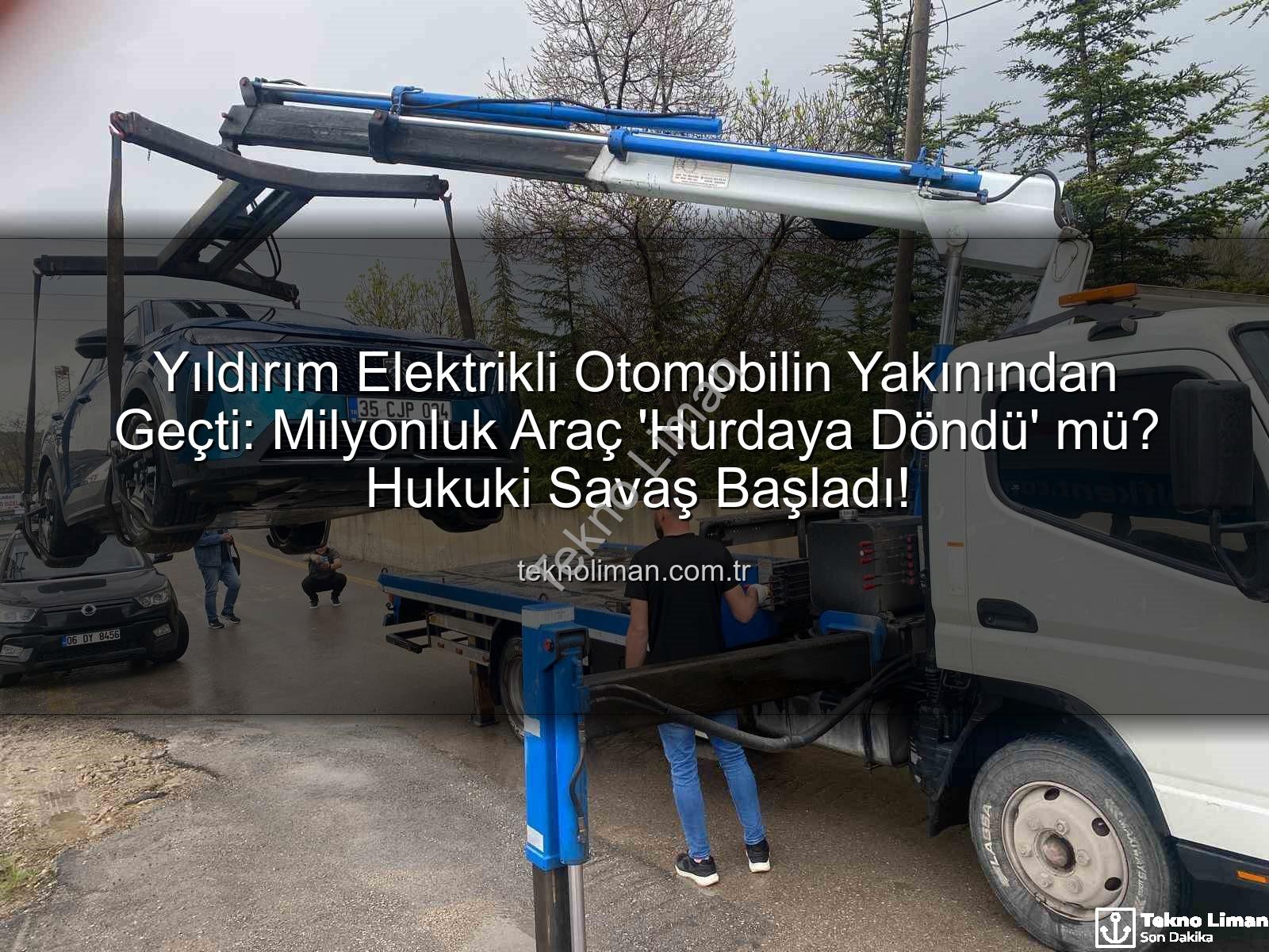 elektrikli otomobil - Yıldırım Elektrikli Otomobilin Yakınından Geçti: Milyonluk Araç 'Hurdaya Döndü' mü? Hukuki Savaş Başladı!