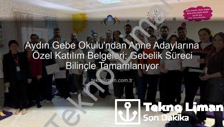 Aydın Gebe Okulu’ndan Anne Adaylarına Özel Katılım Belgeleri: Gebelik Süreci Bilinçle Tamamlanıyor
