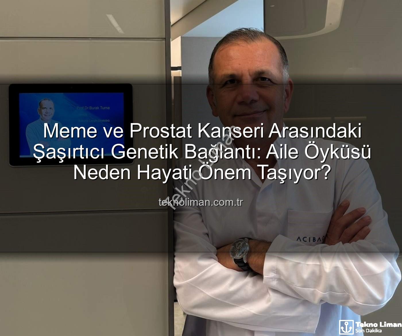 genetik ortaklıklar - Meme ve Prostat Kanseri Arasındaki Şaşırtıcı Genetik Bağlantı: Aile Öyküsü Neden Hayati Önem Taşıyor?