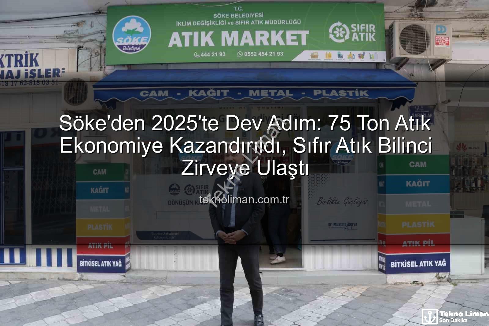 Sıfır Atık - Söke'den 2025'te Dev Adım: 75 Ton Atık Ekonomiye Kazandırıldı, Sıfır Atık Bilinci Zirveye Ulaştı